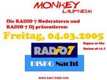 RADIO 7 DISKO NACHT am Freitag, 04.03.2005