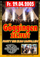 DOUBLE YOU - LIVE - GÖGGINGEN - BIERFEST am Freitag, 29.04.2005