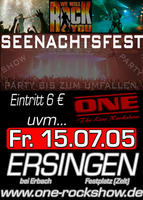ONE - Seenachtsfest - Ersingen am Freitag, 15.07.2005