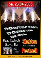 Double You +NONSTOP PARTY+ STETTEN +Shuttle Busse am Samstag, 23.04.2005