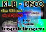 KLJB Disco am Samstag, 18.06.2005