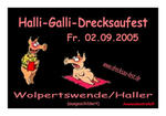 Halli-Galli-Drecksaufest am Freitag, 02.09.2005