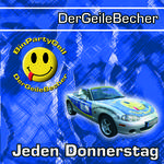 DER GEILE BECHER am Donnerstag, 06.10.2005