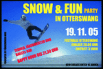 Snow  &  Fun ..... in Otterswang am Samstag, 19.11.2005