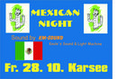 Mexican Night Karsee am Freitag, 28.10.2005