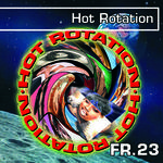 HOT ROTATION am Freitag, 23.12.2005