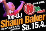 M-PARK DIE NACHT plus TopSpecial DJ SHAUN BAKER live am Samstag, 15.04.2006