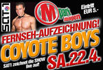 M-PARK presents COYOTE BOYS + SAT 1 FERNSEH-TEAM am Samstag, 22.04.2006