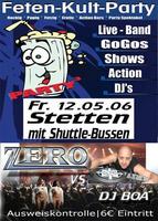 Fetenkultparty | DJ BOA | ZERO | GoGos | Stetten b. Lph am Freitag, 12.05.2006