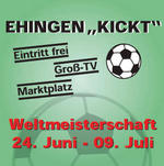 Ehingen kickt am Montag, 26.06.2006