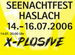Seenachtsfest mit X-Plosive am Freitag, 14.07.2006