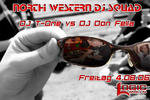 North-West DJ -Squad am Freitag, 04.08.2006
