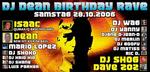 DJ Dean Birthday Rave am Samstag, 28.10.2006