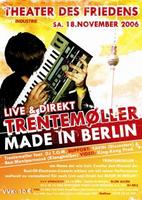 Made in Berlin im TdF mit Trentemller am Samstag, 18.11.2006