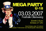 MEGA PARTY / 18, Otterswang am Samstag, 03.03.2007