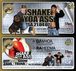 +++ SHAKE YOA'ASS DELUXE +++ am Samstag, 21.04.2007