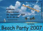 Beach Party 2007 - Die Achte - am Samstag, 29.09.2007