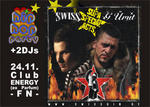 Hip Hop Party mit der Gruppe SWISS + 2 DJs am Samstag, 24.11.2007