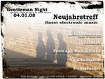 Gentleman Night - Electronic Music am Freitag, 04.01.2008