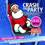 Crash the Party Crashin` Christmas am Dienstag, 25.12.2007