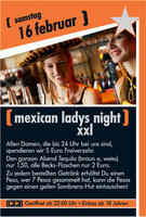 Agostea - mexican ladys night xxl am Samstag, 16.02.2008