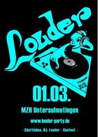 LOUDER-PARTY MIT DJ Chris van Mett / DJ Wy-Ly am Samstag, 01.03.2008