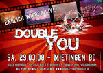 Double You | Mietingen | Endlich wieder Live am Samstag, 29.03.2008