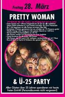 Pretty Woman & 25-Party @ SuperMx am Freitag, 28.03.2008