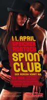 Spion Club - Der Morgen kommt nie am Freitag, 11.04.2008