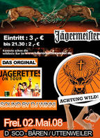 Die Jgermeister-Girls kommen in den Bren am Freitag, 02.05.2008