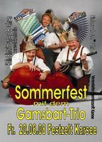 Sommerfest mit dem Gamsbart-Trio am Freitag, 20.06.2008