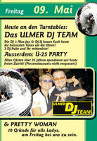 Pretty Woman + 25-Party + Ulmer DJTeam live @ SuperMx am Freitag, 09.05.2008