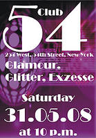Glamour, Glitter, Exzesse  Club 54 Party im Cuba Club am Samstag, 31.05.2008