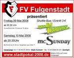 Stadtpokal 2008 FV Fulgenstadt am Samstag, 10.05.2008