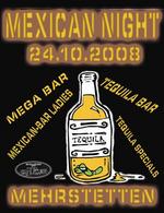 Mexican Night @ Mehrstetten am Freitag, 24.10.2008