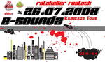 E-Soundz Kamikaze Tour am Samstag, 26.07.2008