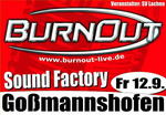 Sound Factory mit BurnOut am Freitag, 12.09.2008