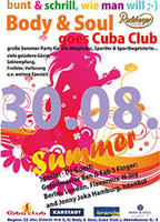 Body & Soul goes Cuba Club am Samstag, 30.08.2008