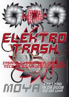 Elektro Trash am Freitag, 19.09.2008