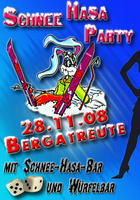 SCHNEE-HASA-PARTY  (Das Original !!) am Freitag, 28.11.2008