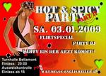 Hot & Spicy Party am Samstag, 03.01.2009