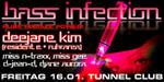 Deejane Kim BassInfection am Freitag, 16.01.2009