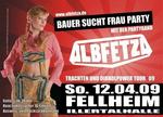 BAUER SUCHT FRAU PARTY mit den ALBFETZA am Sonntag, 12.04.2009