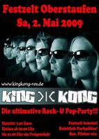 Staufner Maifest - Rock-Partynacht mit King Kong am Samstag, 02.05.2009
