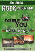 DOUBLE YOU | ROCK in den Mai | Winterstettendorf am Donnerstag, 30.04.2009