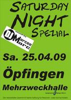 Saturday Night Spezial am Samstag, 25.04.2009