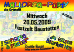 MALLORCA-PARTY - "die Dritte" am Mittwoch, 20.05.2009