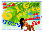 G.I.G. - Party "Geiz ist geil" am Freitag, 17.07.2009