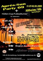 Aprs-Sun-Party 09 + Htten-Cup-Fuballturnier am Samstag, 01.08.2009