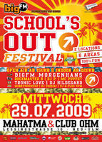 bigFM Schools Out Festival @ Club Mahatma am Mittwoch, 29.07.2009